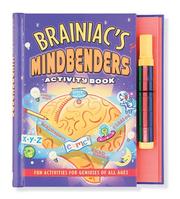 Cover of: Brainiac's Mindbenders Activity Book: Fun Activities For Geniuses Of All Ages (Activity Books)