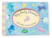 Cover of: My Baby Shower: Photo Album & Record Keeper