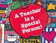 Cover of: A teacher is a special person! by Bernard E. Farber