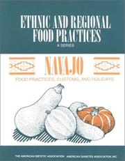 Cover of: Navajo: food practices, customs, and holidays