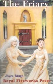 Cover of: The Friary by Joyce A. Braga