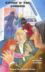 Cover of: Kipton and the android by Fontenay, Charles L.