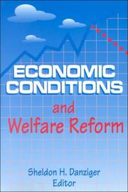 Cover of: Economic Conditions and Welfare Reform | Sheldon Danziger