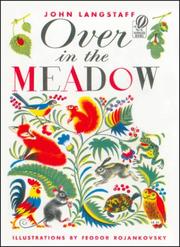 Cover of: Over in the Meadow (Voyager Book) by John M. Langstaff, Feodor Rojankovsky, John M. Langstaff