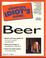 Cover of: The complete idiot's guide to beer