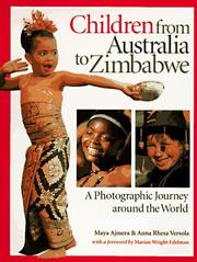 Cover of: Children from Australia to Zimbabwe: a photographic journey around the world