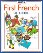 Cover of: First French at School (Usborne First Languages)