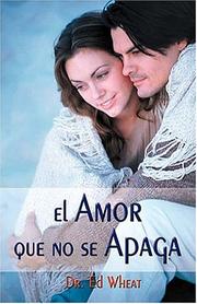 Cover of: El Amor Que No Se Apaga by Ed Wheat