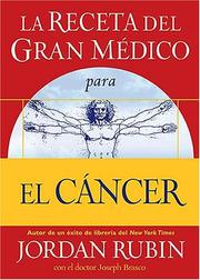 Cover of: La receta del Gran Medico para el cancer by Jordan Rubin, David M. Remedios