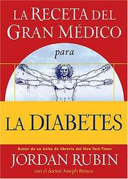 Cover of: La receta del Gran Medico para la diabetes by David M. Remedios, Jordan Rubin