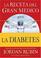 Cover of: La receta del Gran Medico para la diabetes