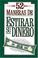 Cover of: 52 Maneras De Estirar Su Dinero