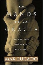 Cover of: En Manos De La Gracia by Max Lucado