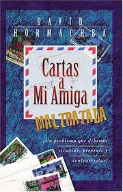 Cover of: Cartas a mi amiga maltratada