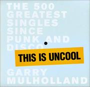Cover of: This is uncool by Garry Mulholland