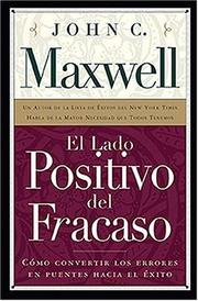Cover of: Lado Positivo Del Fracaso, El by John C. Maxwell