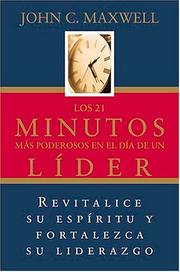 Cover of: Los 21 Minutos Más Poderosos En El Día De Un Líder