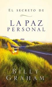 Cover of: El Secreto De LA Paz Personal by Billy Graham