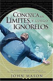 Cover of: Conozca sus limites - luego ignorelos by John L. Mason