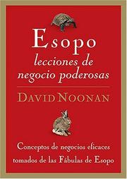 Cover of: Esopo, lecciones de negocios poderosas: Conceptos de negocios eficaces tomados de las Fabulas de Esopo