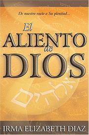 Cover of: El aliento de Dios by Irma Elizabeth Diaz