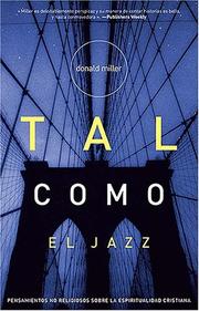 Cover of: Tal como el Jazz by Donald Miller