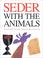 Cover of: Seder with the animals