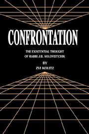 Cover of: Confrontation: the existential thought of Rabbi J.B. Soloveitchik