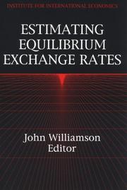 Cover of: Estimating equilibrium exchange rates
