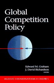 Cover of: Global competition policy by Edward M. Graham, J. David Richardson, editors.