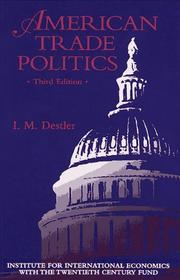 Cover of: American trade politics by I. M. Destler