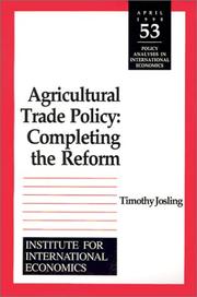 Cover of: Agricultural trade policy: completing the reform