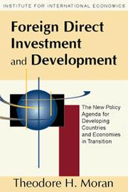 Cover of: Foreign direct investment and development: the new policy agenda for developing countries and economies in transition