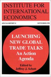 Cover of: Launching New Global Trade Talks: An Action Agenda (Special Reports (Institute for International Economics (U.S.)), 12.)