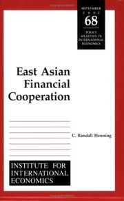 Cover of: East Asian Financial Cooperation (Policy Analyses in International Economics) by C. Randall Henning