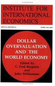 Cover of: Dollar Overvaluation and the World Economy (Special Reports (Institute for International Economics (U.S.)), 16.)