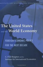 Cover of: The United States and the world economy: foreign economic policy for the next decade