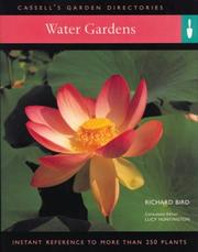 Cover of: Water Gardens: Instant Reference to More Than 250 Plants