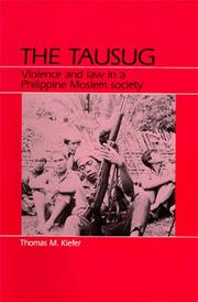 Cover of: The Tausug: Violence and Law in a Philippine Moslem Society