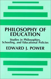 Cover of: Philosophy of Education: Studies in Philosophies Schooling and Educational Policies