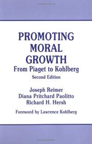 Cover of: Promoting Moral Growth: From Piaget to Kohlberg