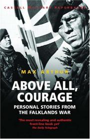 Cover of: Above all, courage by Max Arthur