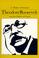 Cover of: Theodore Roosevelt and the Politics of Power