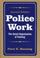 Cover of: Police work