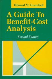 Cover of: A Guide to Benefit-Cost Analysis by Edward M. Gramlich