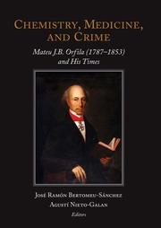 Cover of: Chemistry, medicine, and crime by José Ramón Bertomeu-Sánchez, Agustí Nieto-Galan, editors.