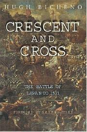 Cover of: CRESCENT AND CROSS by Hugh Bicheno, Hugh Bicheno