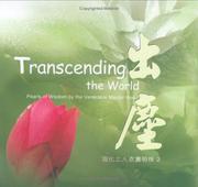 Cover of: Transcending the World: Pearls of Wisdom of the Venerable Hua