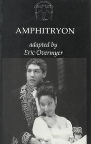 Cover of: Amphitryon: After Kleist by Way of Moliere With a Little Bit of Giraudoux Thrown in