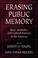 Cover of: Erasing Public Memory